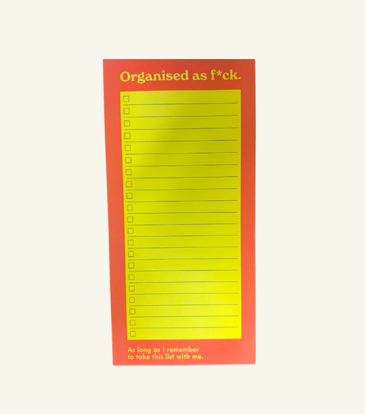 Organised As F*Ck List