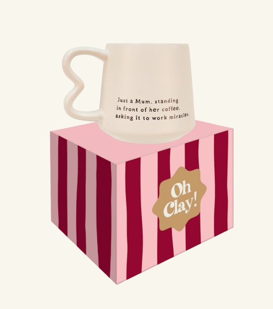 Just A Mum - Oh Clay Mug