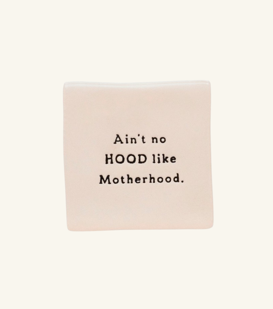 Motherhood Oh Clay Magnet