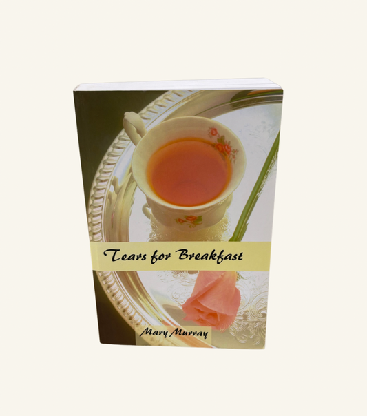 TEARS FOR BREAKFAST